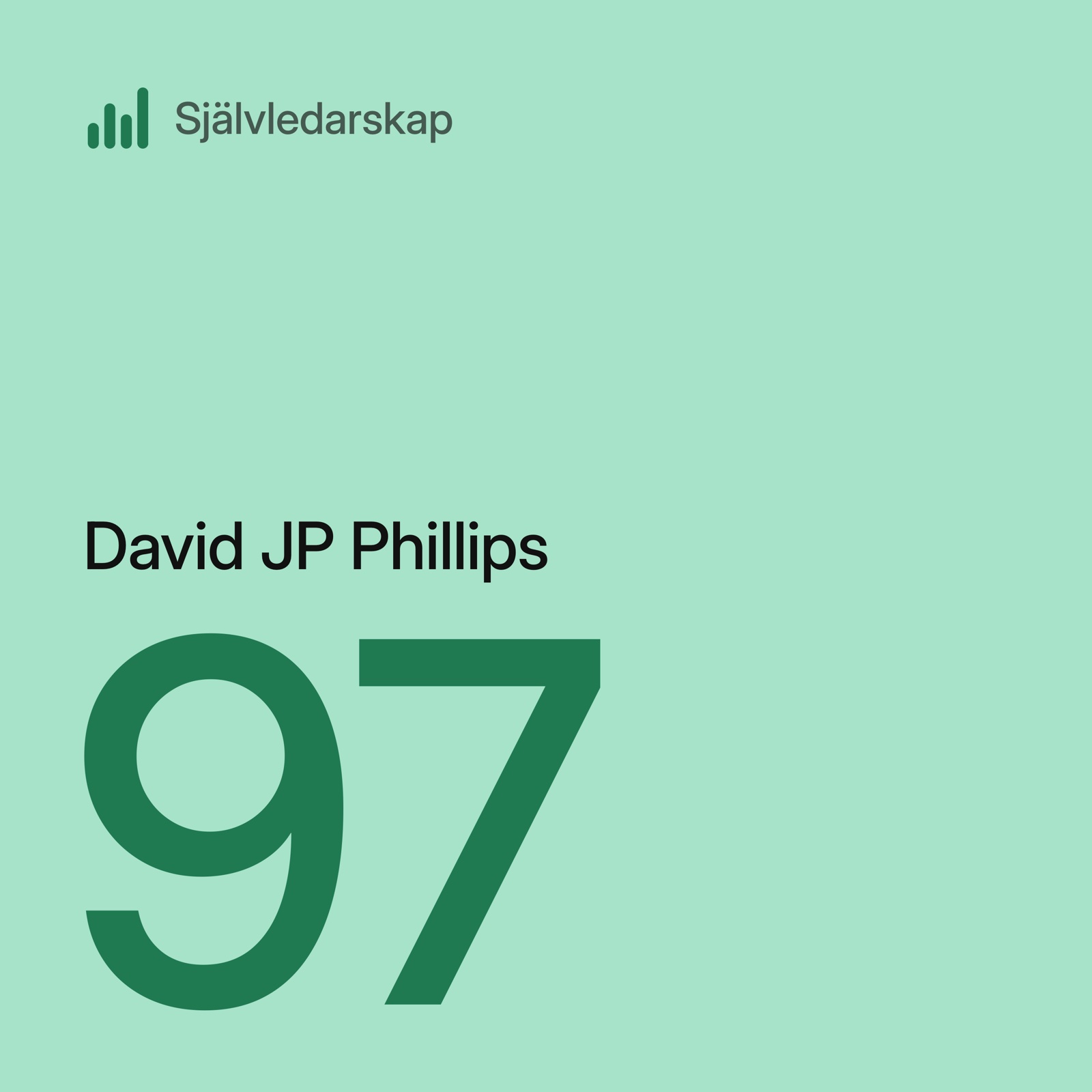 David JP Phillips om självledarskap, energioptimering, livsglädje och framgångsrik kommunikation
