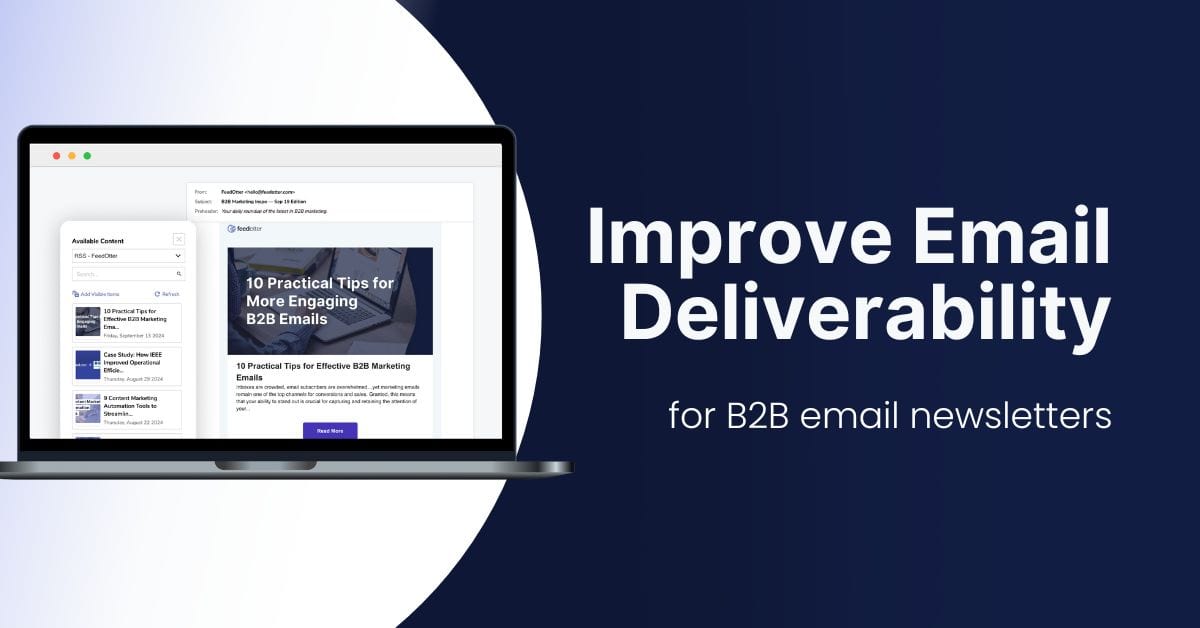How to Improve Email Deliverability for B2B Newsletters in 2024