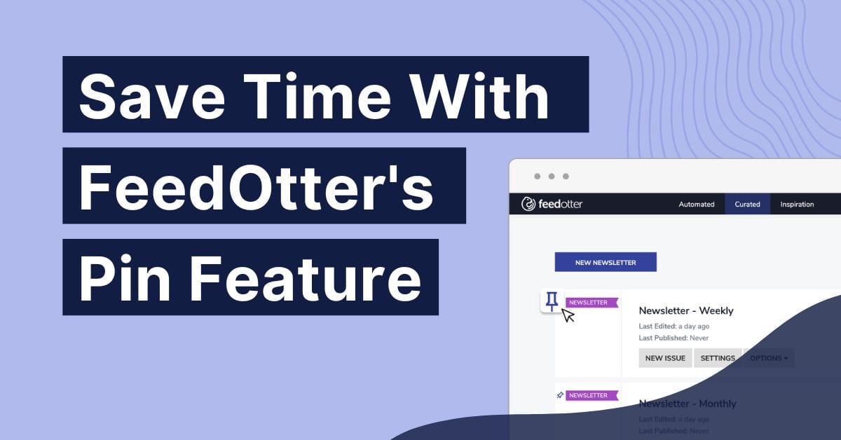 Save Time with Feedotter’s Pin Feature