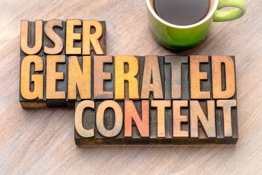 The Unavoidable Need for User-Generated Content in Your Content Marketing Strategy