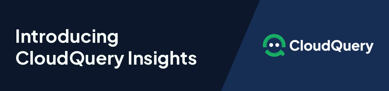 Introducing CloudQuery Insights: Cloud Intelligence That Connects the Dots