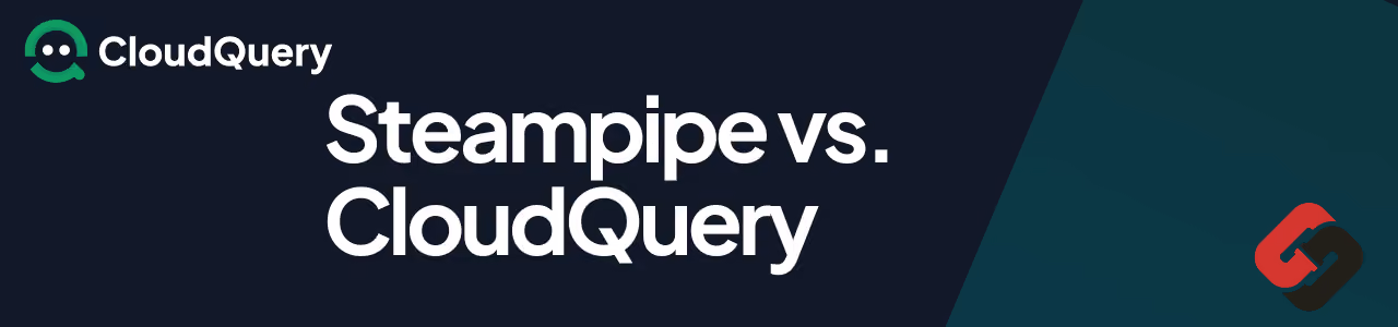 Comparison header for Steampipe vs CloudQuery: feature and approach differences