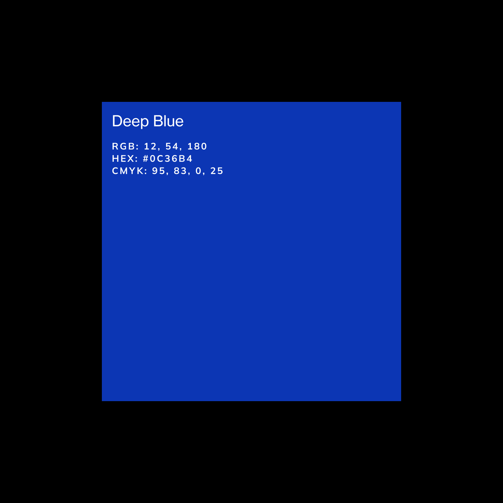Deep Blue color swatch with RGB 12, 54, 180, HEX #0C36B4, and CMYK 95, 83, 0, 25 values.