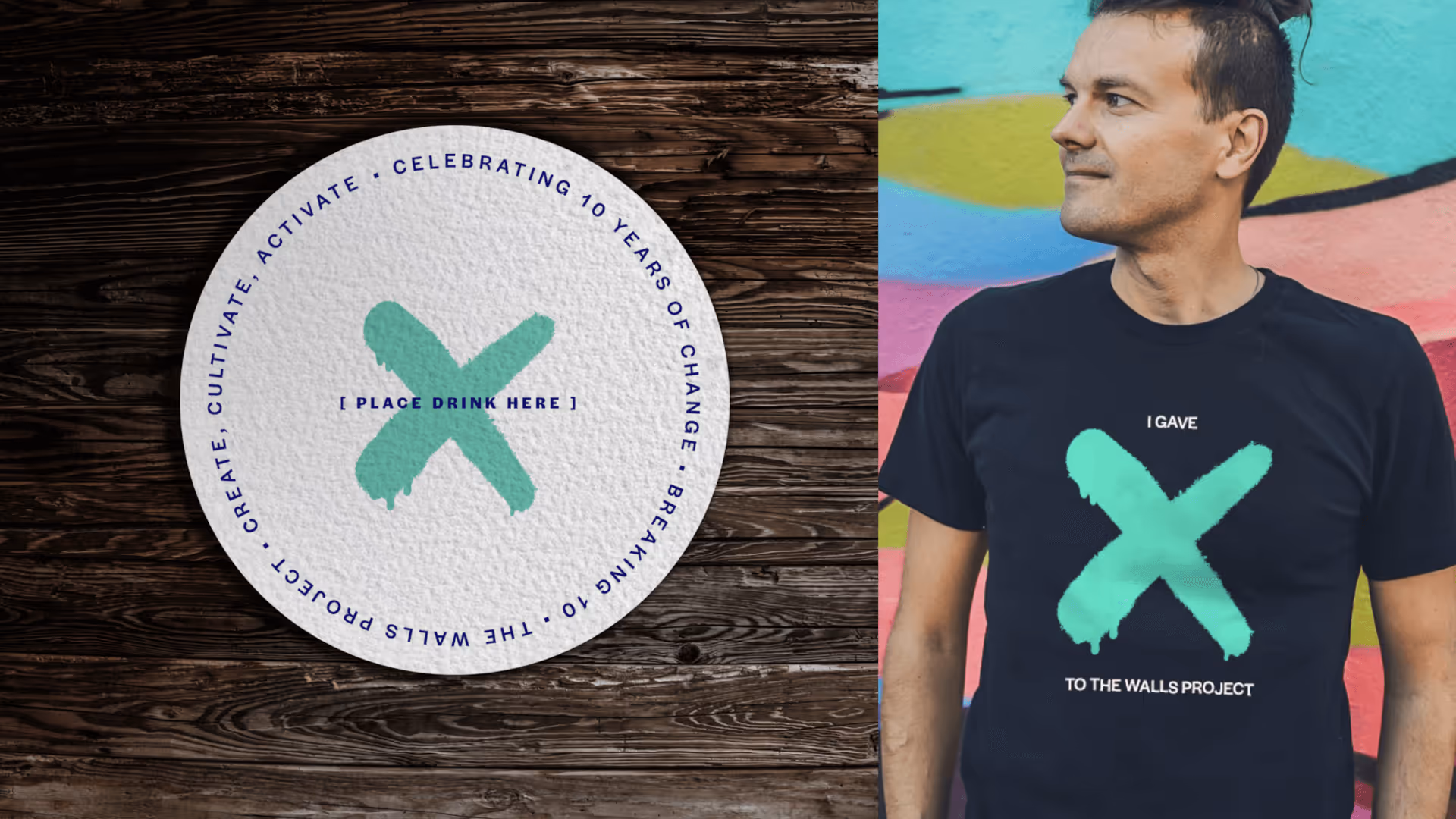 Person wearing a black t-shirt with a large turquoise X and the text 'I GAVE TO THE WALLS PROJECT' beside a white round coaster with a similar turquoise X and text around the edge.