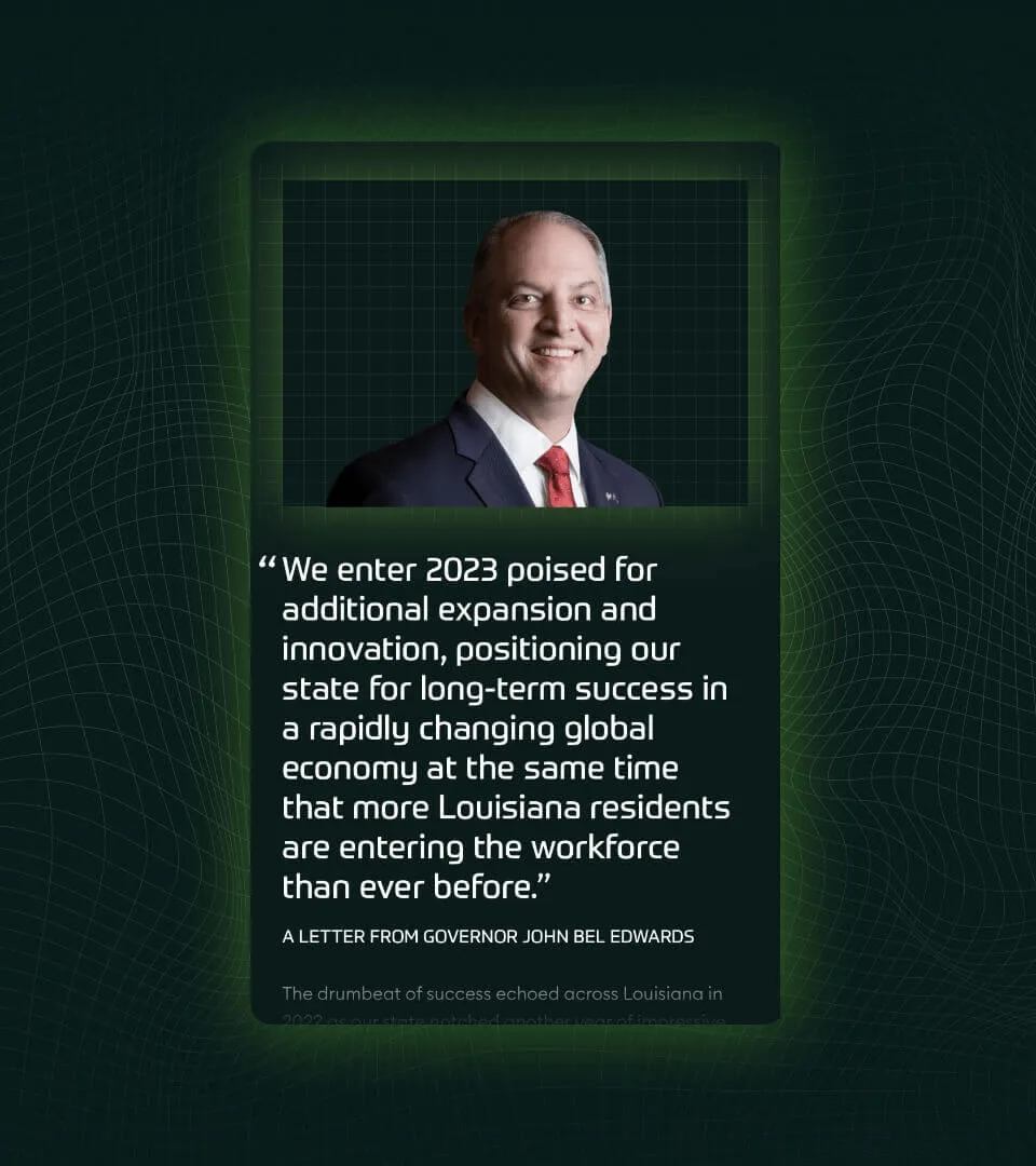 Portrait of Governor John Bel Edwards with a quote about Louisiana's 2023 economic expansion and workforce growth.