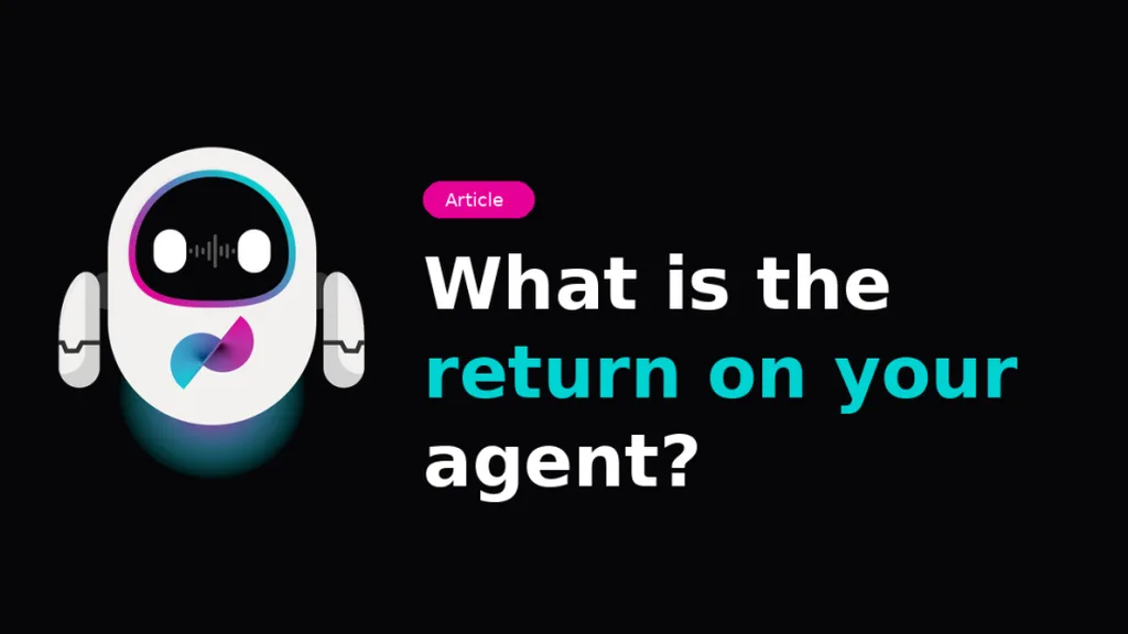 What is the Return on your Agent?