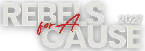Rebels for a Cause 2027