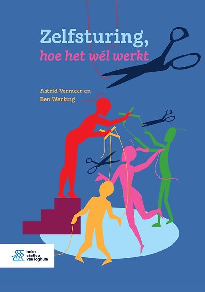 Cover of Zelfsturing, hoe het wél werkt by Astrid Vermeer and Ben Wenting