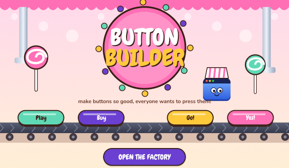 Button Builder title screen: Make buttons in a candy factory that are clear, easy to see and easy to tap.
