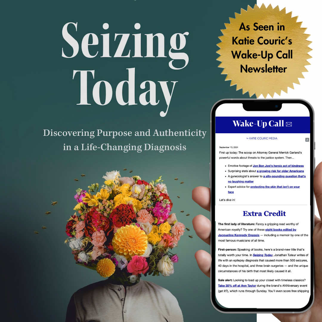 Seizing Today, as seen in Katie Couric's Wake-Up Call newsletter