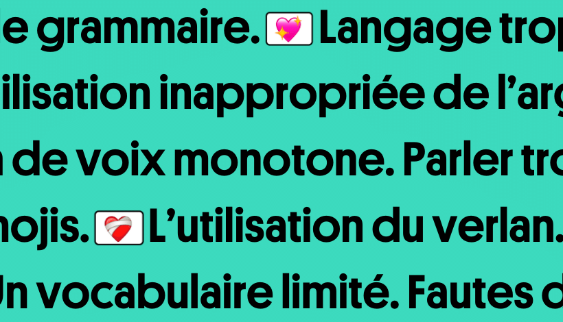 Selon Preply, nos habitudes linguistiques peuvent être de véritables tue-l’amour.