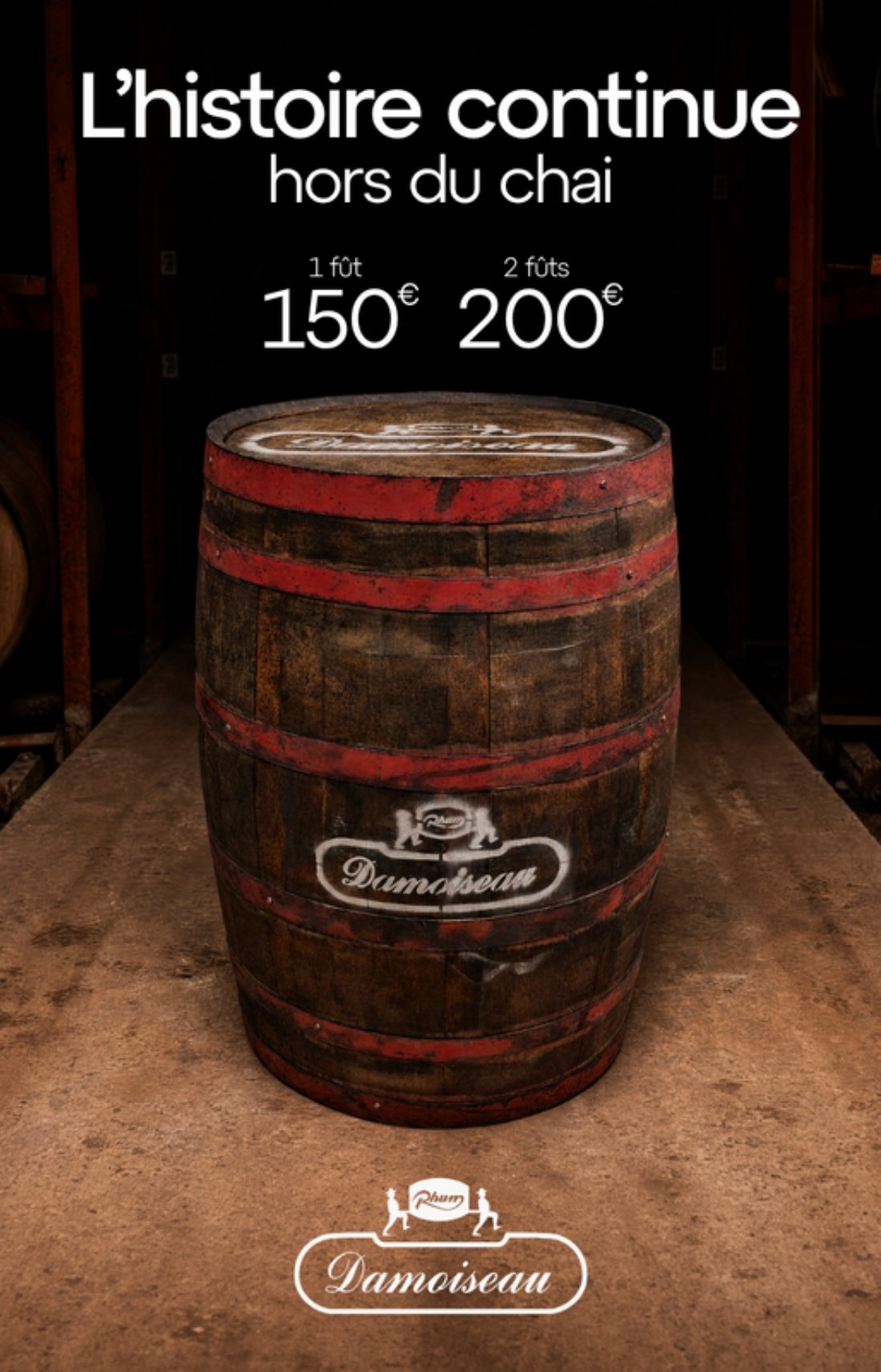 Damoiseau : « L’histoire continue hors du chai », un fût de rhum cerclé de rouge et marqué du logo, dans la pénombre du chai, mis en vente à l’unité ou par deux