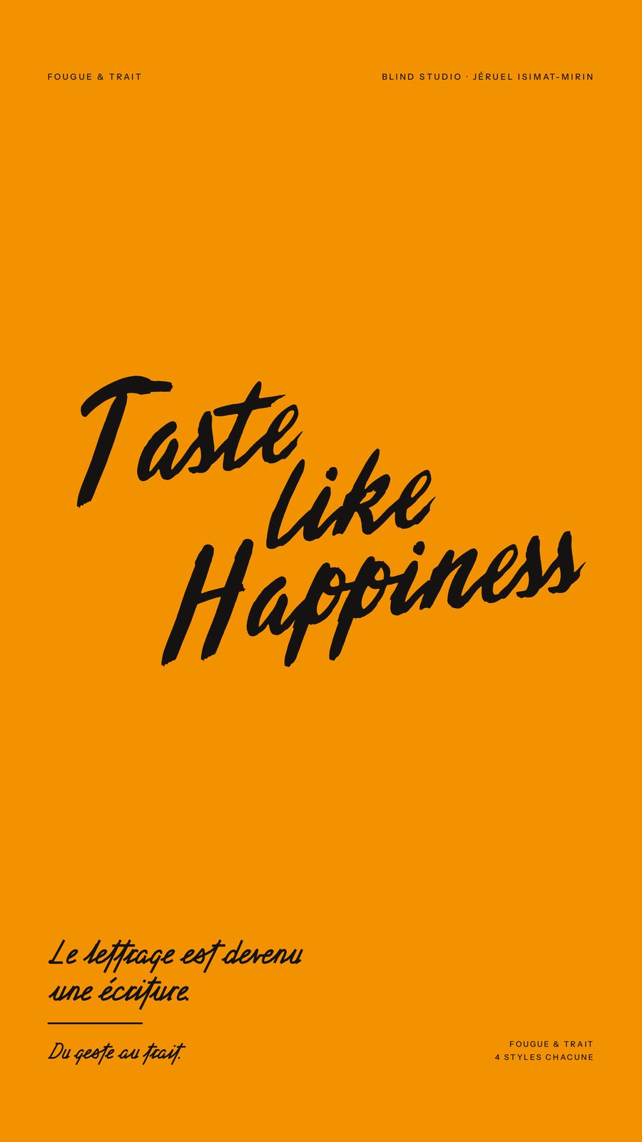 Fougue & Trait : « Taste like Happiness » composé en Fougue, format story