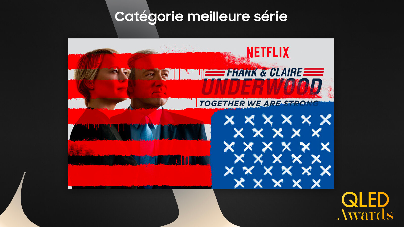 Samsung QLED Awards : « Catégorie meilleure série », House of Cards à l’écran d’un téléviseur QLED