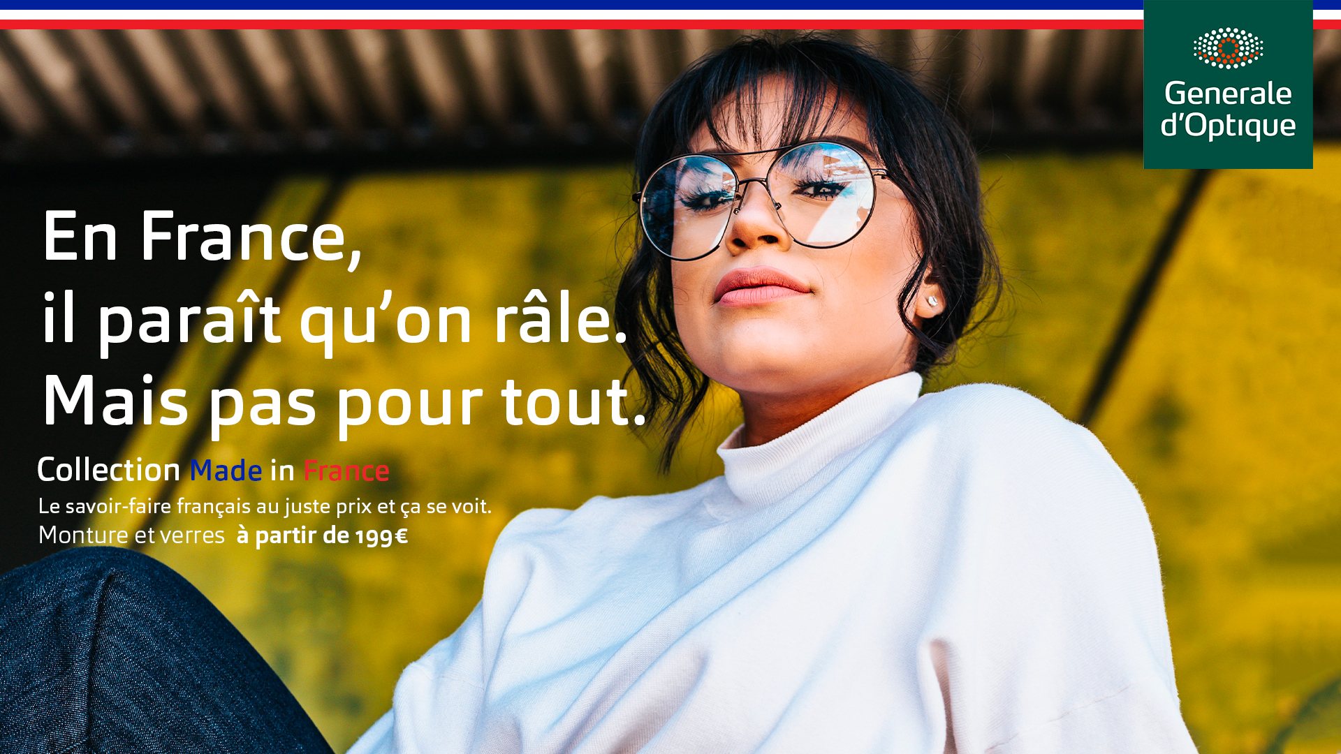 Générale d’Optique, affiche « En France, il paraît qu’on râle. Mais pas pour tout. » : une jeune femme aux lunettes rondes