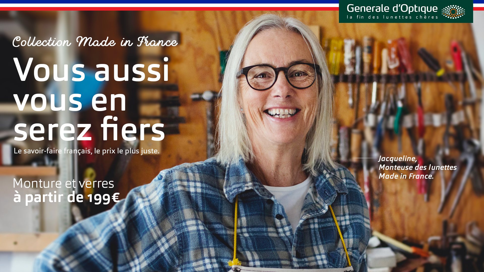 Générale d’Optique, affiche magasin « Vous aussi vous en serez fiers » : Jacqueline, monteuse des lunettes Made in France, sourit dans l’atelier