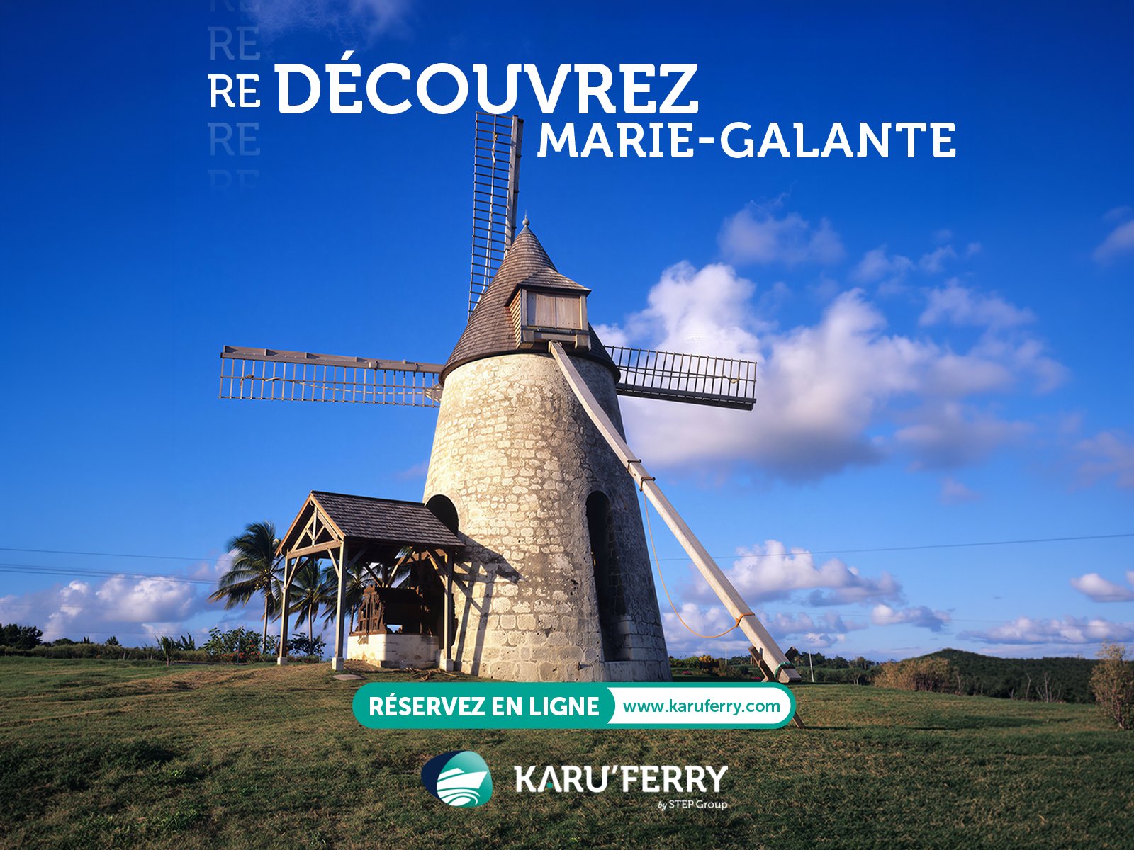KaruFerry : « Redécouvrez Marie-Galante », un moulin en pierre sous un ciel bleu