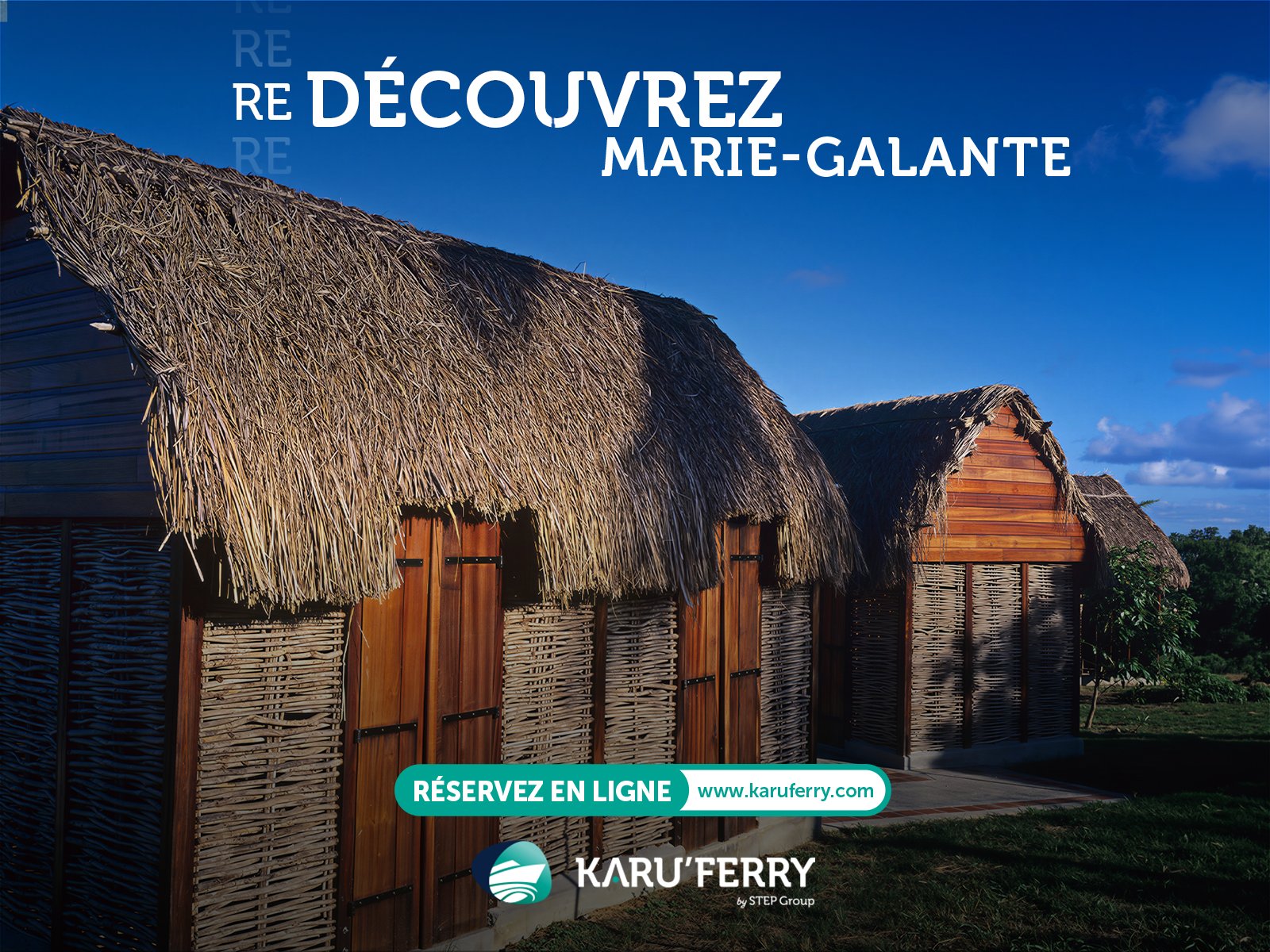 KaruFerry : « Redécouvrez Marie-Galante », des cases aux toits de chaume, murs tressés et portes de bois