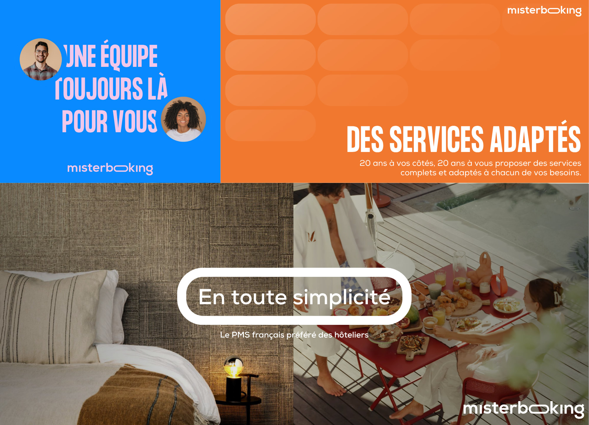 MisterBooking, publications : « Une équipe toujours là pour vous », « Des services adaptés » et « En toute simplicité », en bleu et orange, sur une chambre et un petit-déjeuner en terrasse