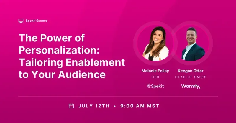 The Power of Personalization: Tailoring Enablement to Your Audience