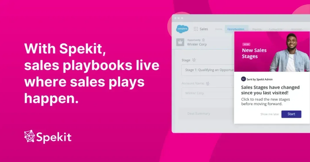 With Spekit, sales playbooks live where sales plays happen.