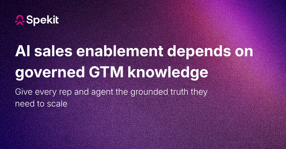 AI sales enablement depends on governed GTM knowledge