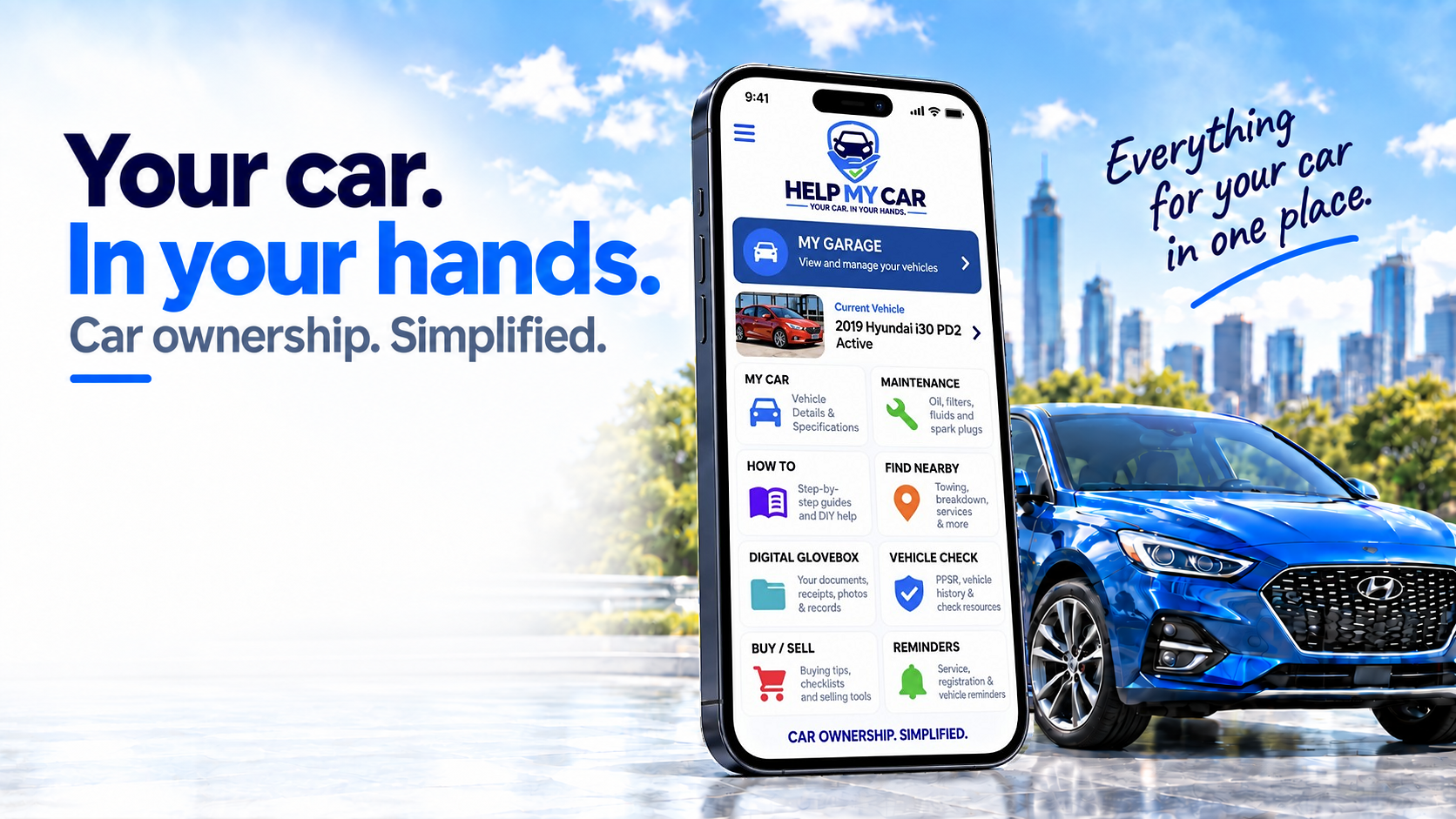 HELP MY CAR. Your car. In your hands. Car ownership. Simplified. App home screen beside a blue car and city skyline.
