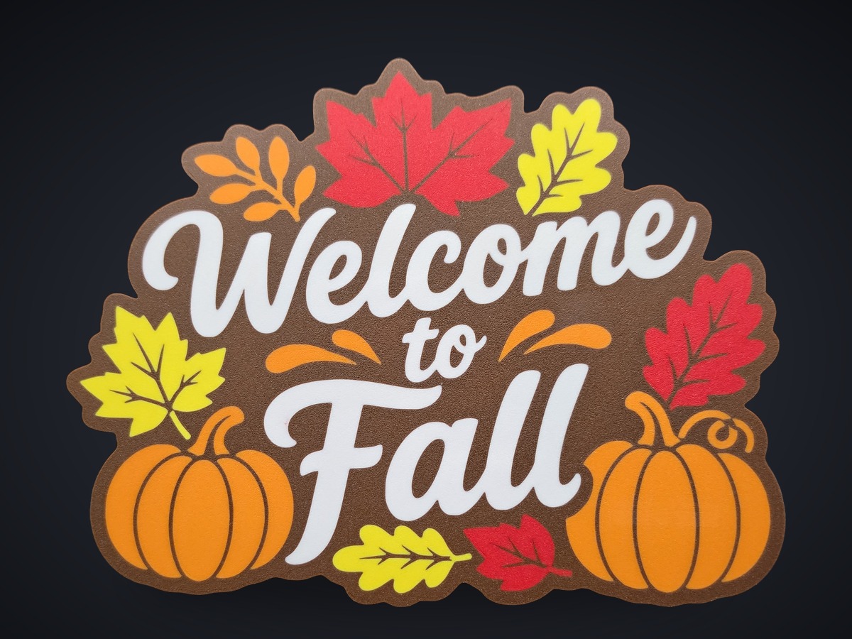 Layered Welcome to Fall sign by Tier One 3D