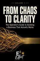 E² Effect Volume 1 — From Chaos to Clarity book cover