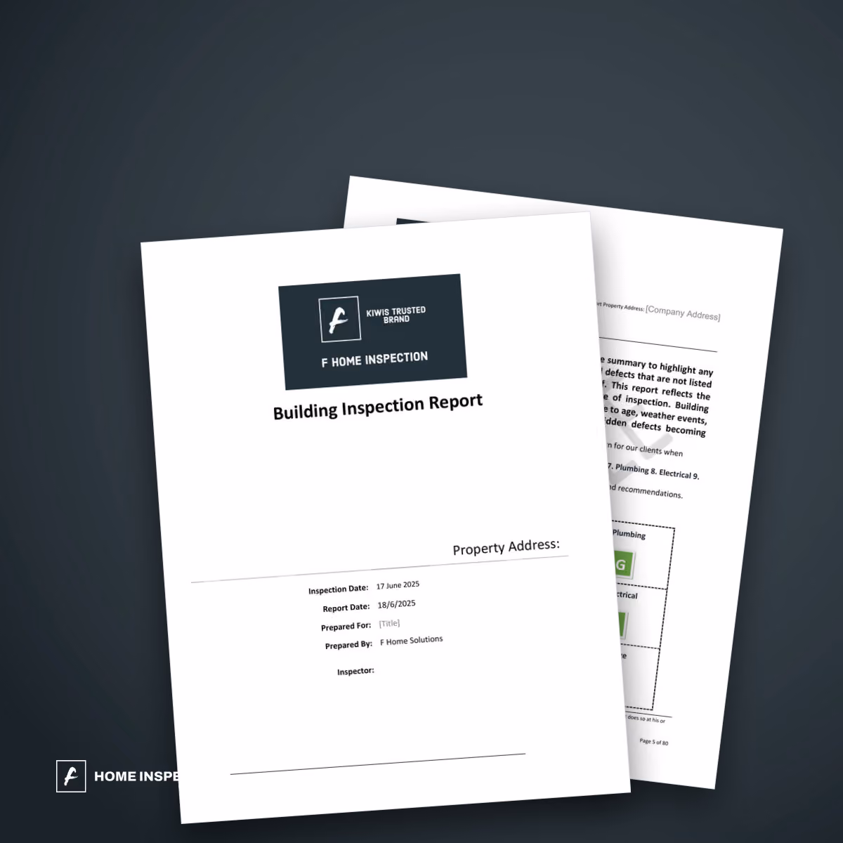 Two overlapping pages of a building inspection report from F Home Inspection with Kiwis Trusted Brand logo, showing inspection date, report date, prepared for and by details, and property address section.