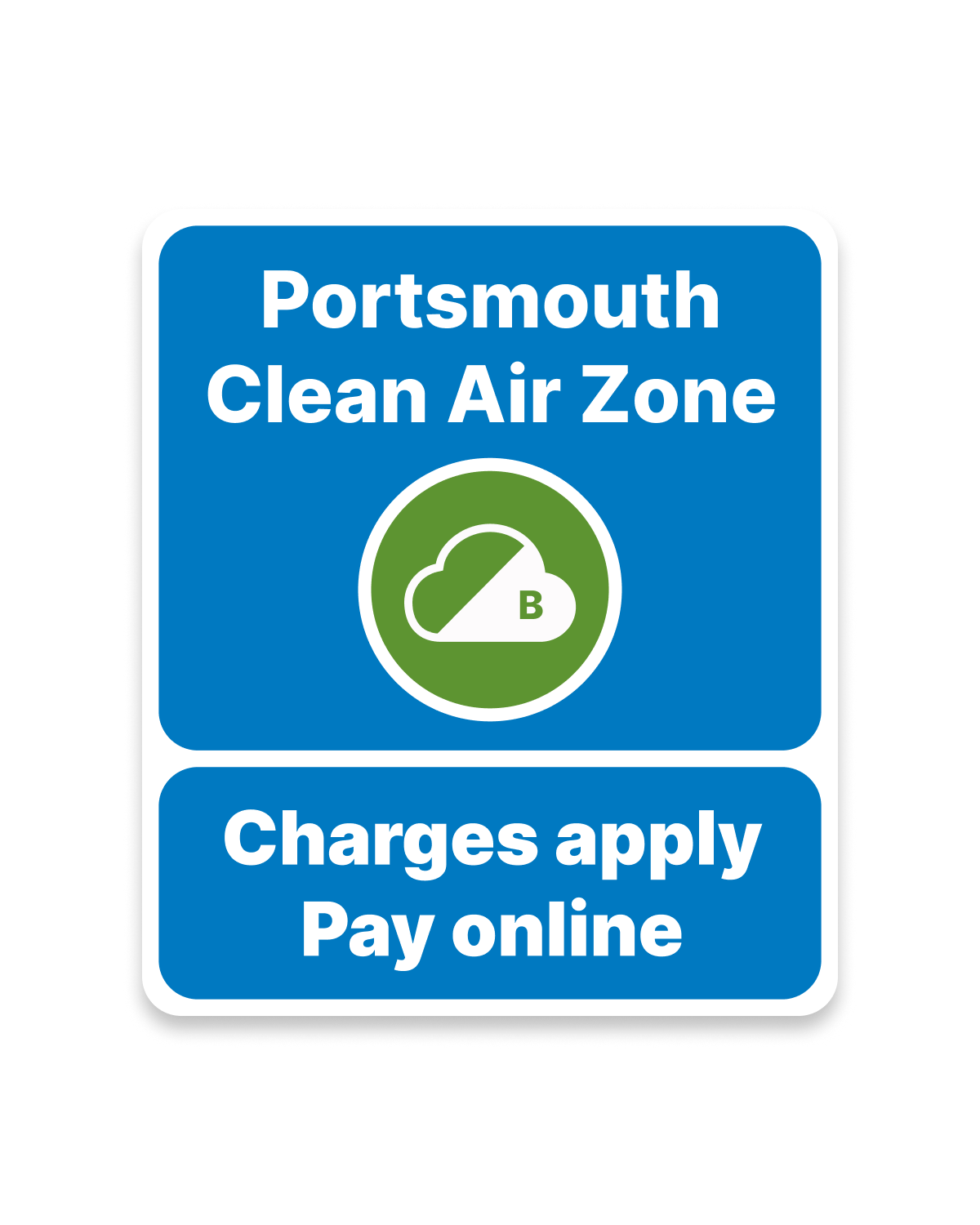 Portsmouth Clean Air Zone road sign: Class B, charges apply, pay online
