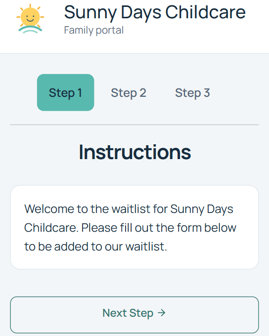First step of the Sunny Days Childcare family portal, welcoming families to the waitlist with a Next Step button.