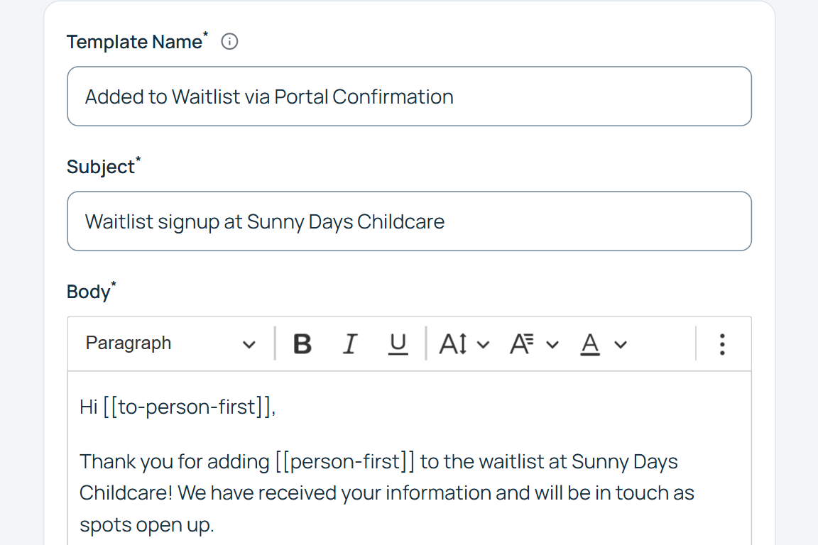 WaitlistPlus email template editor for Sunny Days Childcare, with the subject Waitlist signup at Sunny Days Childcare and a body that thanks the parent for adding their child to the waitlist using merge fields.