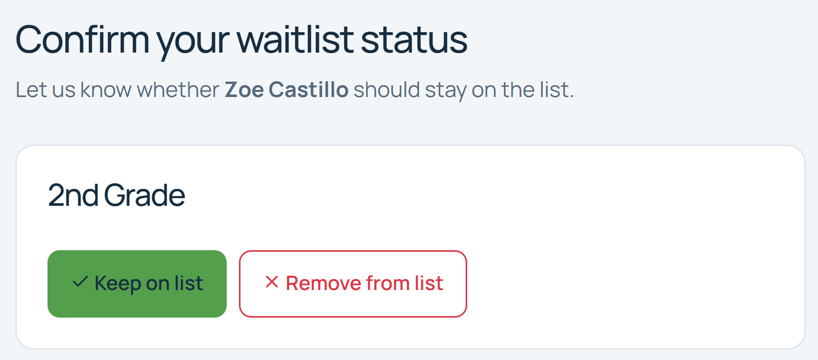 Family portal page asking a parent to confirm whether their child should stay on the 2nd Grade waitlist, with Keep on list and Remove from list buttons.