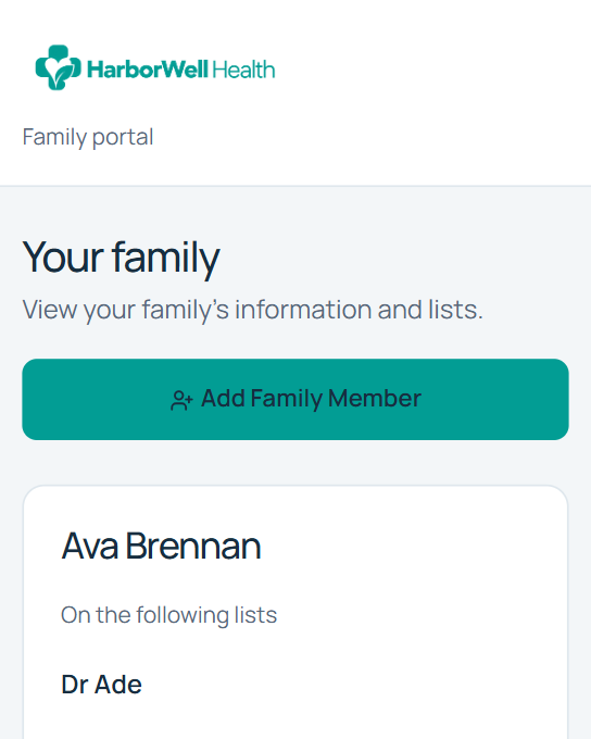 HarborWell Health family portal on a phone, showing Ava Brennan on the Dr Ade waitlist and an Add Family Member button.