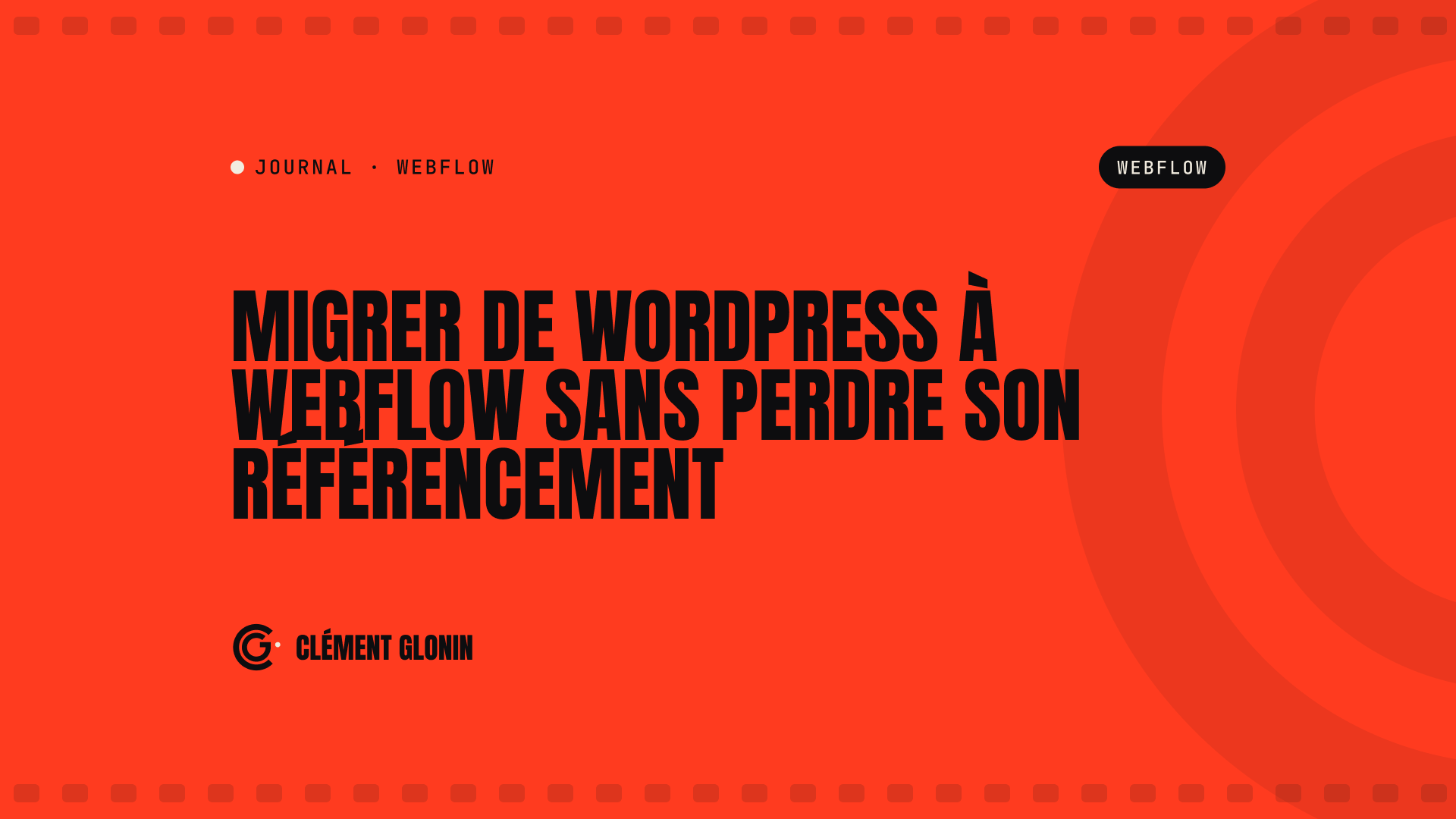 Migrer de WordPress à Webflow sans perdre son référencement
