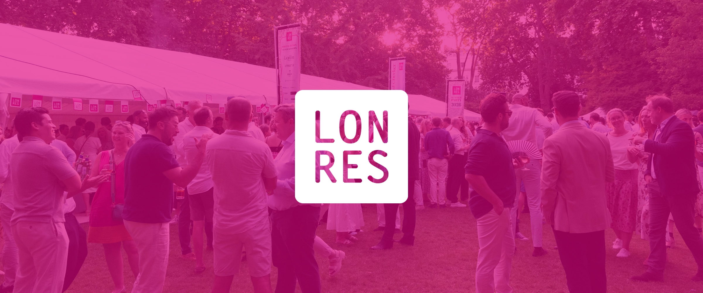 Hot Property: The LonRes Summer Party 2026