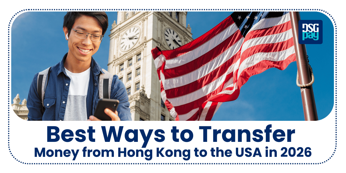 Best Ways to Transfer Money from Hong Kong to the USA in 2026