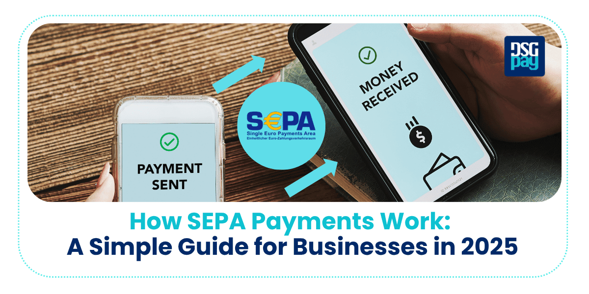 How SEPA Payments Work: A Simple Guide for Businesses in 2025