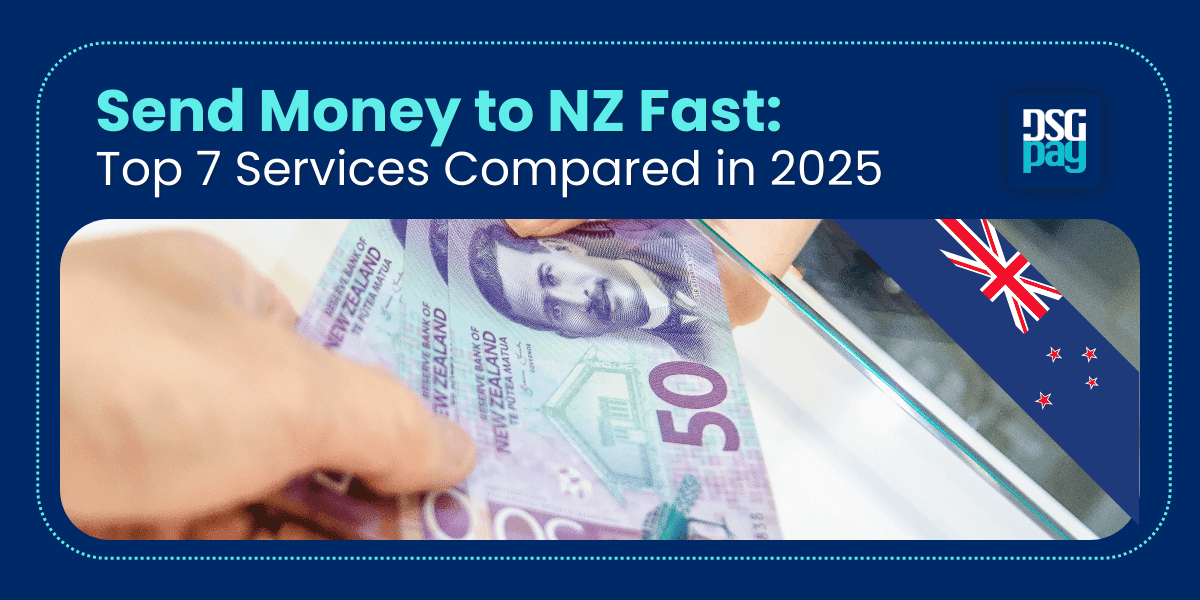 Send Money to NZ Fast: Top 7 Services Compared in 2025