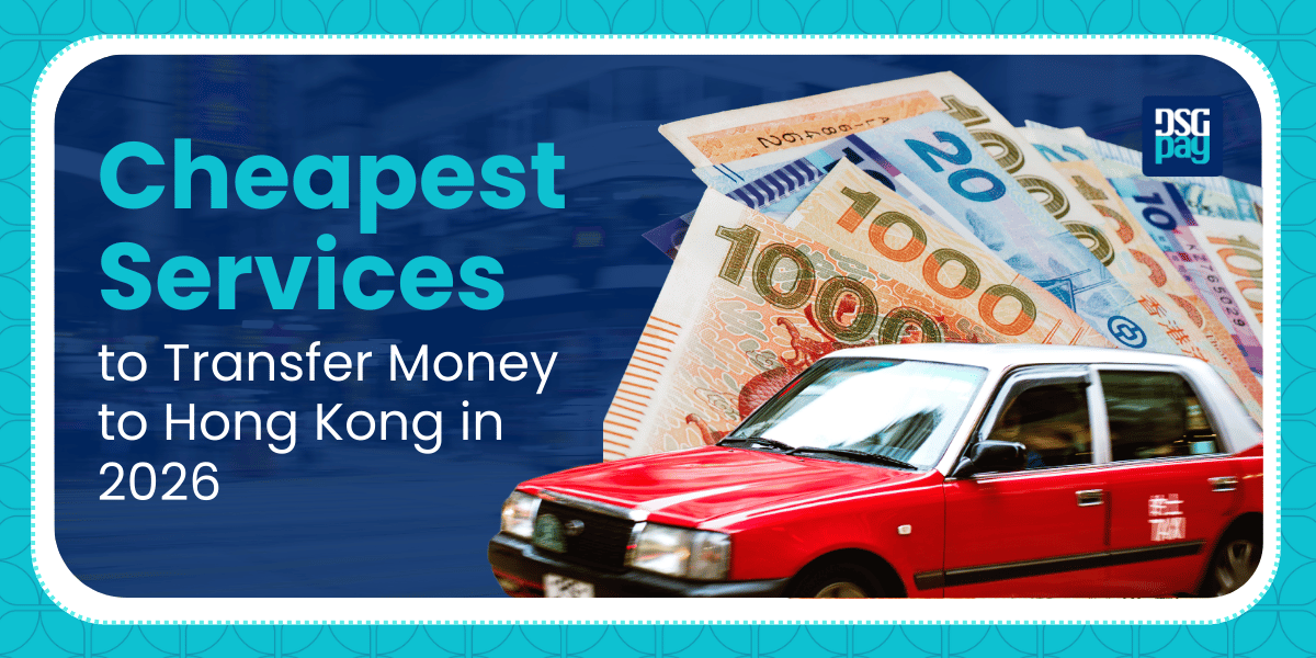 Cheapest Services to Transfer Money to Hong Kong in 2026