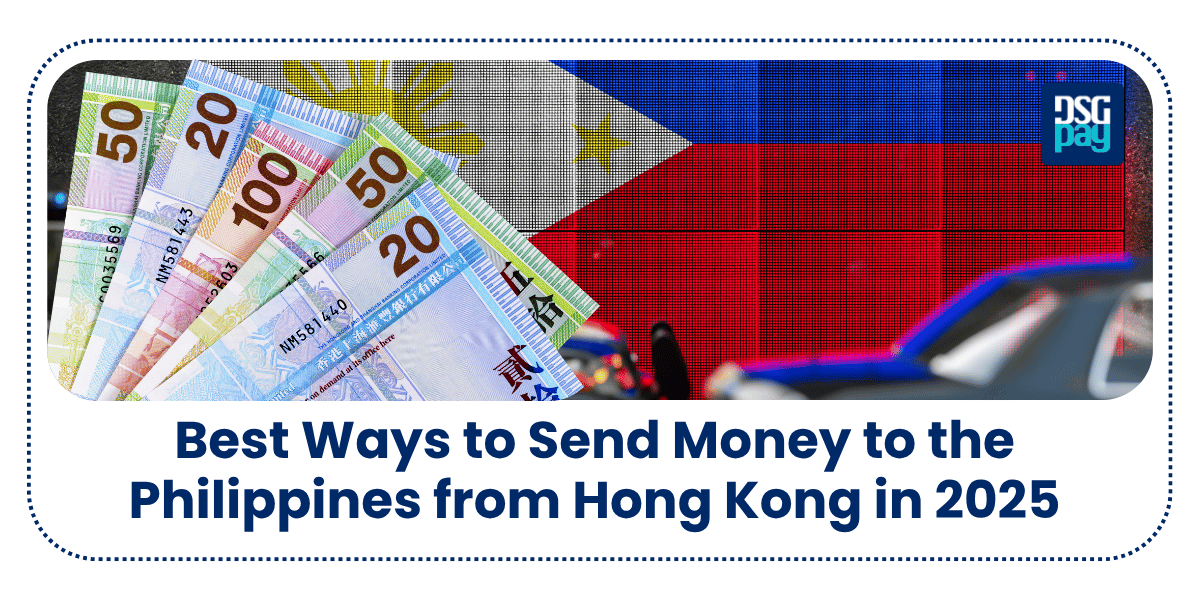 Best Ways to Send Money to the Philippines From Hong Kong in 2025