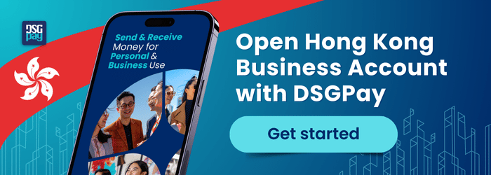 Open Hong Kong Business Account with DSGPay
