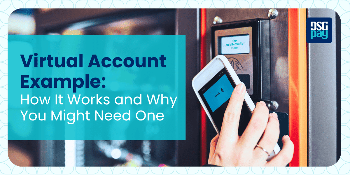 Virtual Account Example: How it Works and Why You Might Need One