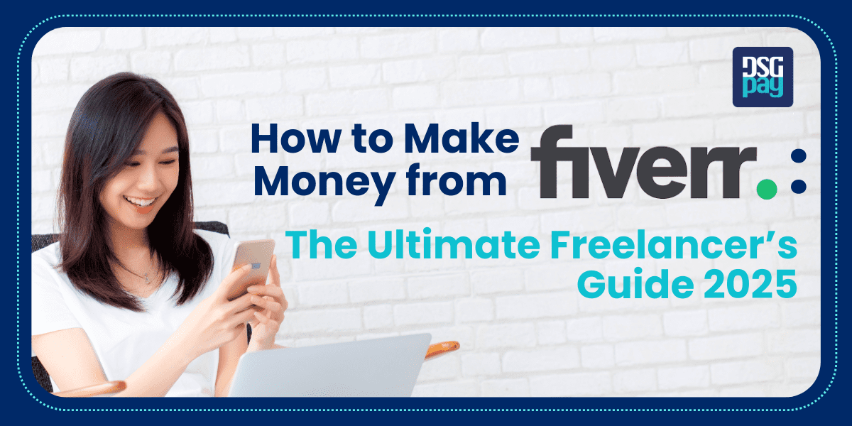 How to Make Money from Fiverr: The Ultimate Freelancer’s Guide 2025