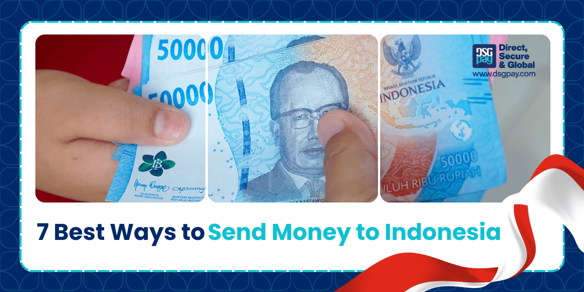 7 Best Ways to Send Money to Indonesia