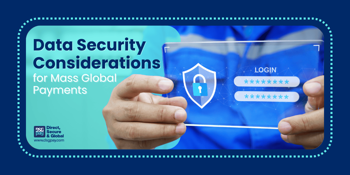Data Security Considerarions for Mass Global Payments
