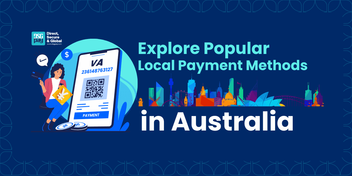 Explore Popular Local Payment Methods in Australia
