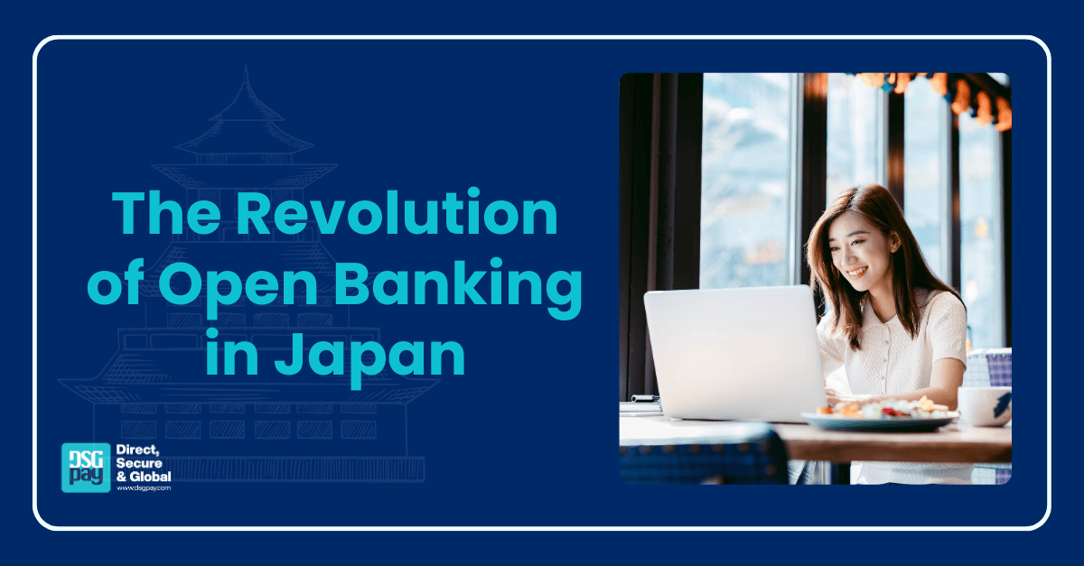 The Impact of Open Banking in Japan: Astonishing Financial Evolution
