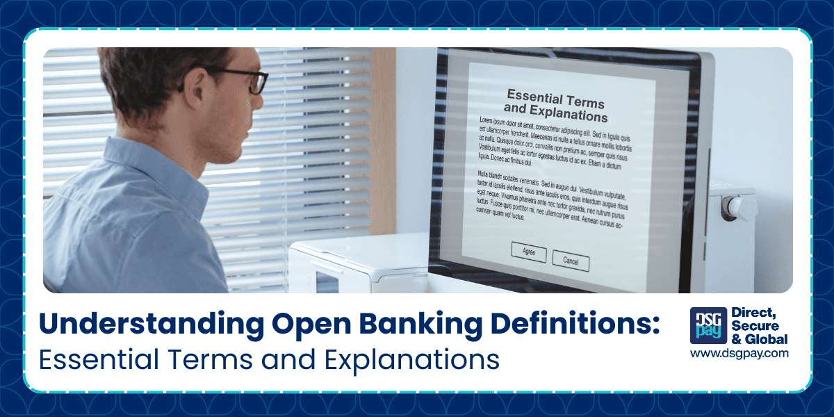 Understanding Open Banking Definitions: Essential Terms and Explanations